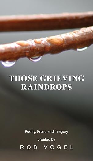 Those Grieving Raindrops