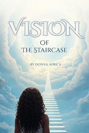 Vision of the Staircase