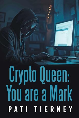 Crypto Queen: You are a Mark