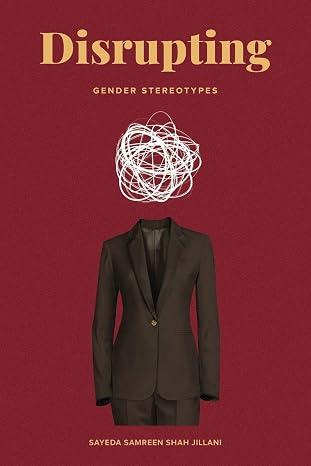 Disrupting Gender Stereotypes